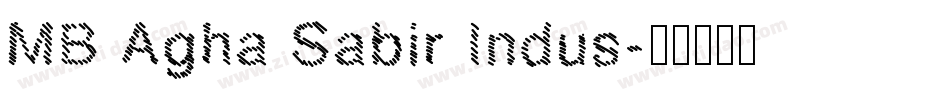 MB Agha Sabir Indus字体转换